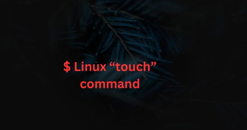 linux-touch-command